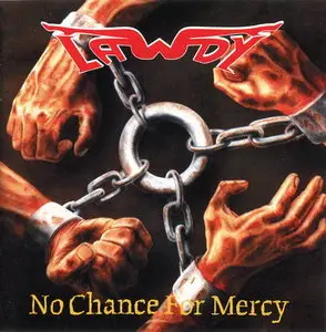 Lawdy - No Chance For Mercy (1992)