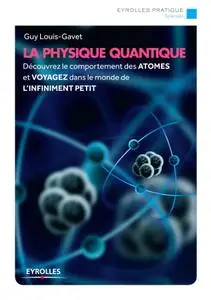 Guy Louis-Gavet, "La physique quantique"