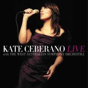 Kate Ceberano - Live With The West Australian Symphony Orchestra (2006)