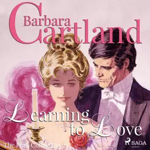 «Learning to Love» by Barbara Cartland