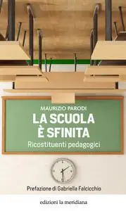 Maurizio Parodi - La scuola è sfinita