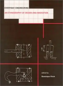 Everyday Engineering: An Ethnography of Design and Innovation (repost)