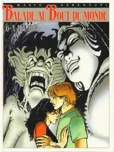 Balade au Bout du monde - Tome 06 - A-Ka-Tha