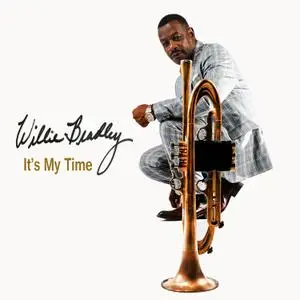 Willie Bradley - It's My Time (2021) [Official Digital Download]