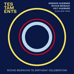 Gregor Huebner, Veit Huebner & Richie Beirach - Testaments (2022) [Official Digital Download 24/96]