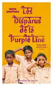 Deepa Anappara, "Les disparus de la Purple Line"