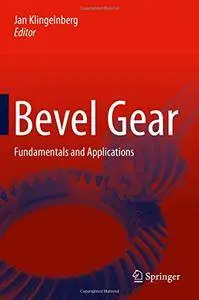 Bevel Gear: Fundamentals and Applications