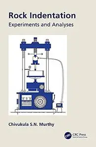 Rock Indentation: Experiments and Analyses