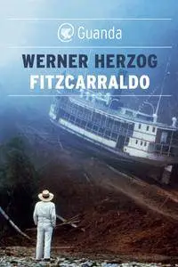 Werner Herzog - Fitzcarraldo