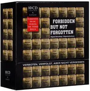 VA - Forbidden But Not Forgotten: Forbidden Music During the Third Reich (2015)