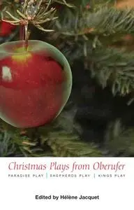 «Christmas Plays by Oberufer» by Rudolf Steiner