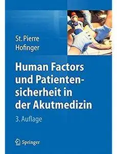 Human Factors und Patientensicherheit in der Akutmedizin (Auflage: 3)