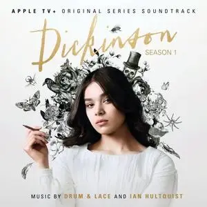 Drum & Lace - Dickinson: Season One (Apple TV+ Original Series Soundtrack) (2020)