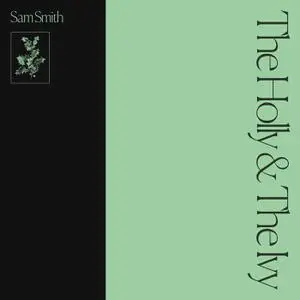 Sam Smith - The Holly & The Ivy (2022) [Official Digital Download]
