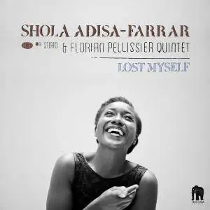 Adisa-Farrar & Shola Florian Pellissier Quintet - Lost Myself (2016)