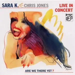 Sara K. & Chris Jones - Live In Concert