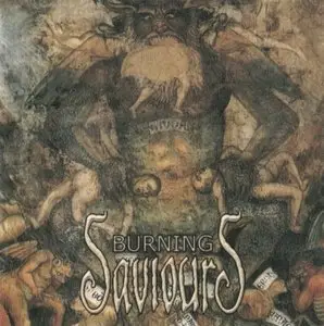 Burning Saviours - CD Discography (2005-2007)