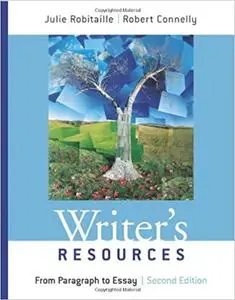 Writer`s Resources- From Paragraph to Essay, 2nd Edition