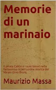 Maurizio Massa - Memorie di un marinaio (Repost)