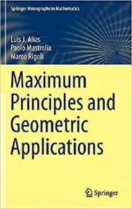 Maximum Principles and Geometric Applications  [Repost]