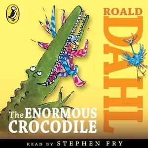 «The Enormous Crocodile» by Roald Dahl