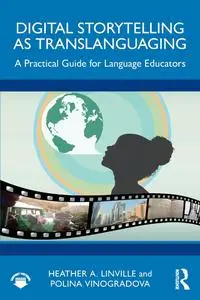Digital Storytelling As Translanguaging