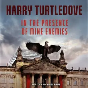 «In the Presence of Mine Enemies» by Harry Turtledove