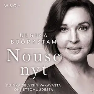 «Nouse nyt» by Ulrika Björkstam