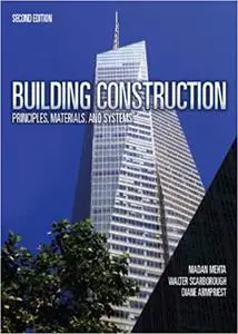 Building Construction: Principles, Materials, & Systems, 2nd Edition