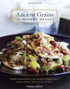 Ancient Grains for Modern Meals [Repost]