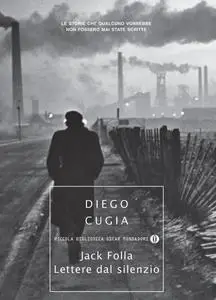 Diego Cugia - Jack Folla. Lettere dal silenzio
