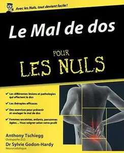 Anthony Tschiegg, Sylvie Godon-Hardy, "Le mal de dos pour les nuls"