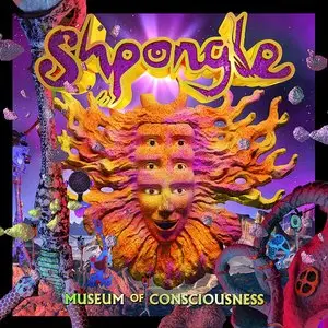 Shpongle - Museum Of Consciousness (2013) {Twisted Records}