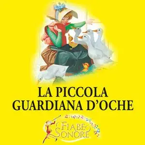 «La piccola guardiana d'oche» by SILVERIO PISU (versione sceneggiata),VITTORIO PALTRINIERI (musiche)