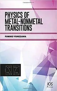 Physics of Metal-Nonmetal Transitions