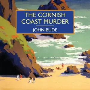 «The Cornish Coast Murder» by John Bude