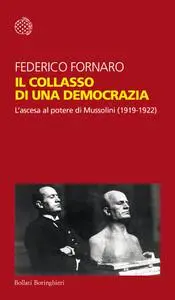 Federico Fornaro - Il collasso di una democrazia