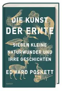 Edward Posnett - Die Kunst der Ernte
