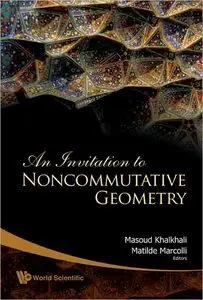Invitation to Noncummutative Geometry (Repost)