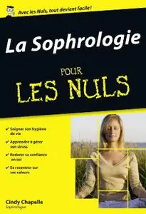 Cindy Chapelle, "La sophrologie pour les Nuls"