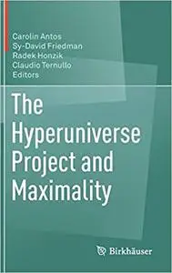 The Hyperuniverse Project and Maximality (repost)