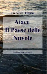 Aiace Il Paese delle Nuvole