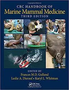 CRC Handbook of Marine Mammal Medicine (3rd edition)