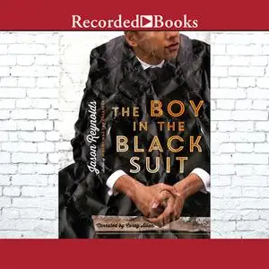 «The Boy in the Black Suit» by Jason Reynolds