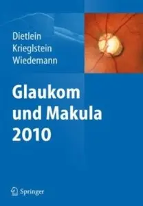 Glaukom und Makula 2010 (repost)
