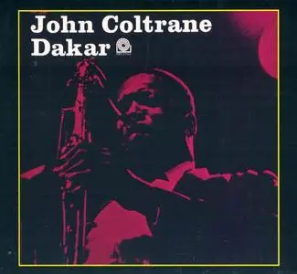 John Coltrane - Dakar (1963) [Reissue 2003]