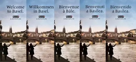 Welcome to Basel • Willkommen in Basel • Bienvenue à Bâle • Benvenuti a Basilea • Bienvenido a Basilea