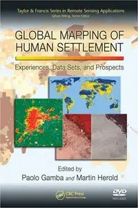 Global Mapping of Human Settlement: Experiences, Datasets, and Prospects (repost)