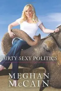 Dirty Sexy Politics (Repost)