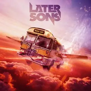 Later Sons - Rise Up (2023) [Official Digital Download]